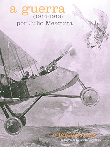 A guerra - 1914-1918 - 4 volumes