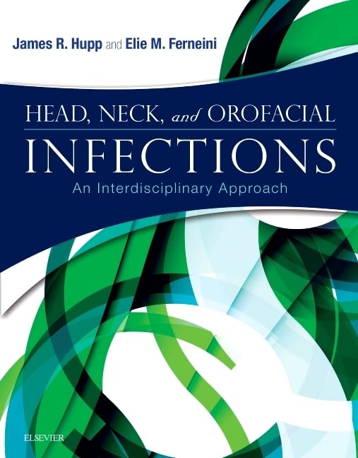Buy Head, Neck, and Orofacial Infections: An Interdisciplinary Approach — BookShops.in
