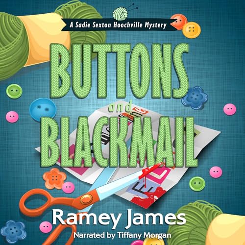 Buttons and Blackmail -- Ramey James episode artwork