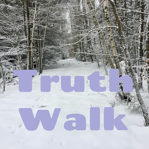 Truth Walk: The Podcast -with Alen Harris, Sr. Titelbild