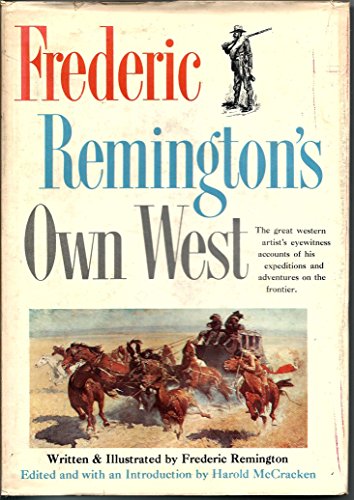 Frederic Remington's Own West [Unknown] B00005VZ1M Book Cover