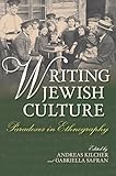 Writing Jewish Culture: Paradoxes in Ethnography