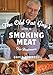 The Old Fat Guy's Guide to Smoking Meat for Beginners