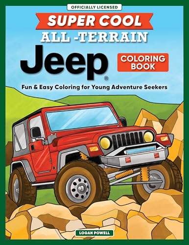 Super Cool All-Terrain Jeep (R) Coloring Book: Fun & Easy Coloring for Young Adventure Seekers (Happy Fox Books)