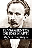 Pensamientos de Jos&Atilde;&copy; Mart&Atilde;&shy; (Spanish Edition)