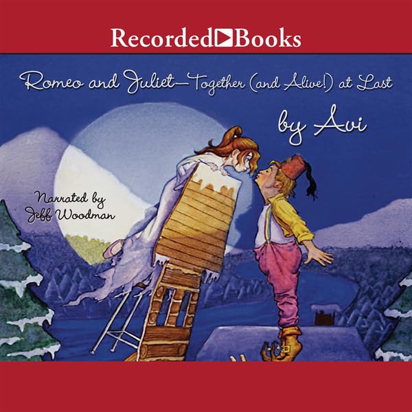 Cover art for Romeo and Juliet - Together (and Alive!) At Last