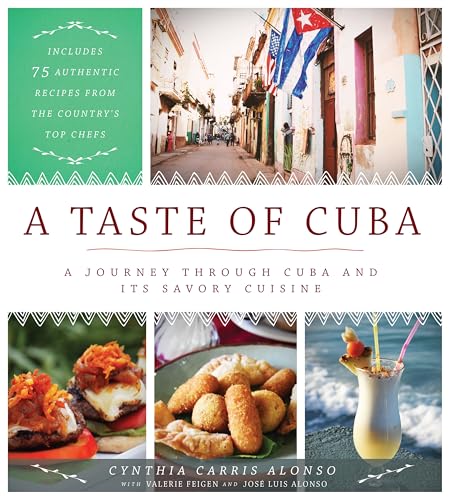 A Taste of Cuba: A Journey Through...
