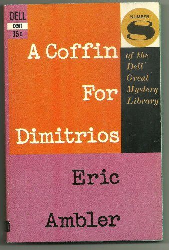A Coffin for Dimitrios Number 8 B005B1T0YA Book Cover