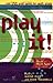 Play It!