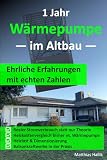 1 Jahr Wärmepumpe im Altbau: Ehrliche Erfahrungen mit echten Zahlen