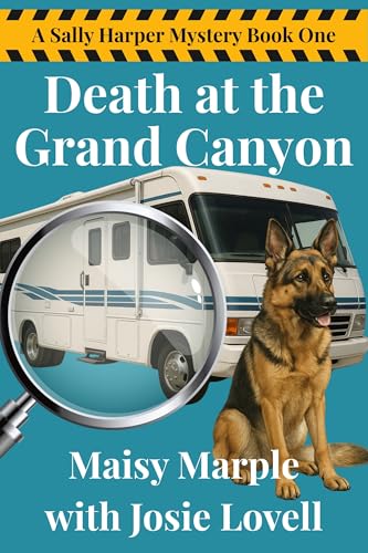 Death at the Grand Canyon: An RV with Dog Cozy Mystery Series