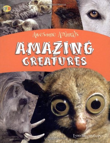 Amazing Creatures (Awesome Animals): 9781845389468: Amazon.com: Books