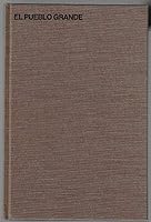 El pueblo grande: Los Angeles from the brush huts of Yangna to the skyscrapers of the modern megalopolis, 0378023225 Book Cover