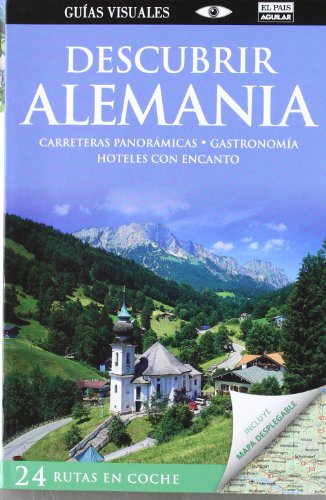 Descubrir Alemania en coche (Guías Visuales)