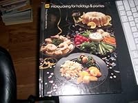 Microwaving for Holidays & Parties B00005WFX9 Book Cover