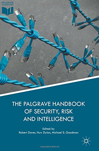 The Palgrave Handbook of Security, Risk and Intelligence