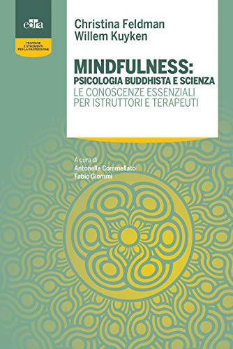Mindfulness: psicologia buddhista e scienza