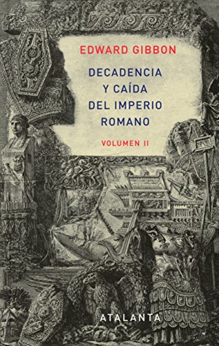Decandencia y caída del Imperio Romano. Tomo II: 2 (MEMORIA MUNDI)