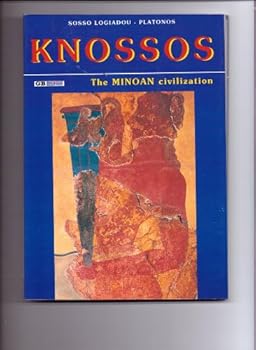 Knossos: The Minoan Civilisation