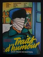 Traits d'humour: Sur toiles de maîtres 2207237915 Book Cover