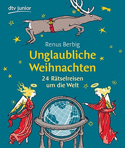 Unglaubliche Weihnachten: 24 Rätselreisen um die Welt: 71326