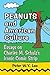 Peanuts and American Culture: Essays on Charles M. Schulz's Iconic Comic Strip