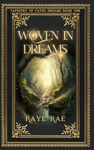 Woven In Dreams (Tapestry of Fated Dreams)