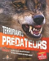 Terrifiants prédateurs 2895795304 Book Cover