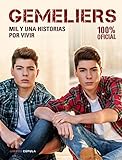 Gemeliers. Mil y una historias por vivir: 100 % Oficial (Música)
