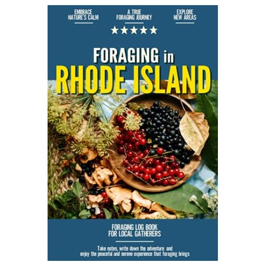 Foraging in Rhode Island: Foraging Log Book for Local Backyard Gatherers | Embrace Nature's Calm | A True Journey into the Woods