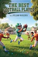 The Best Football Player B0GZKTZHMD Book Cover