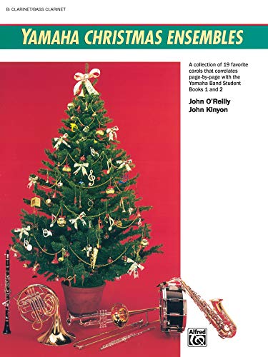 Yamaha Christmas Ensembles: Clarinet, Bass Clarinet (Yamaha Band Method)