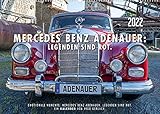 Autor(in): Ingo Gerlach Mercedes Benz Adenauer: Legenden sind rot. (Wandkalender 2022 DIN A2 quer)