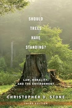 Paperback Should Trees Have Standing?: Law, Morality, and the Environment Book