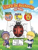  Livre de Recherche De Mots Pour Les Enfants Insects Animal Fleurs: 400 Mots mêlés pour Enfants de 6, 7, 8, 9, 10 ans avec solutions - entraîne la mémoire et la logique Vol 1