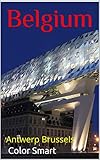 Belgium: Antwerp Brussels (Photo Book Book 50)