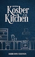 Keeping Kosher in the Kitchen 1946351091 Book Cover