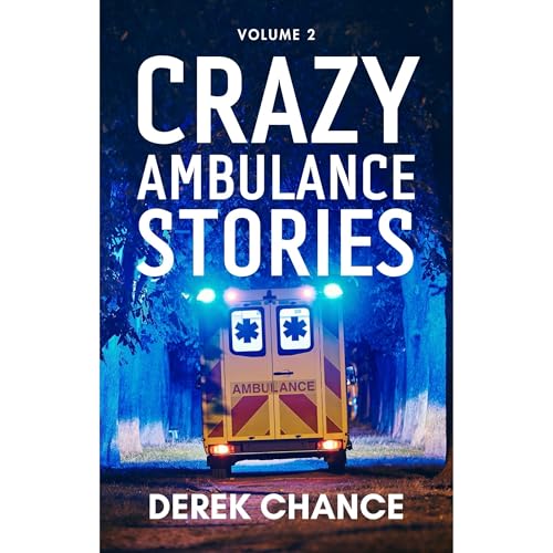 Crazy Ambulance Stories by Derek Chance episode artwork