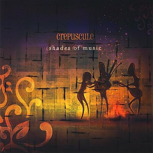 Shades of Music [Audio CD] Crépuscule