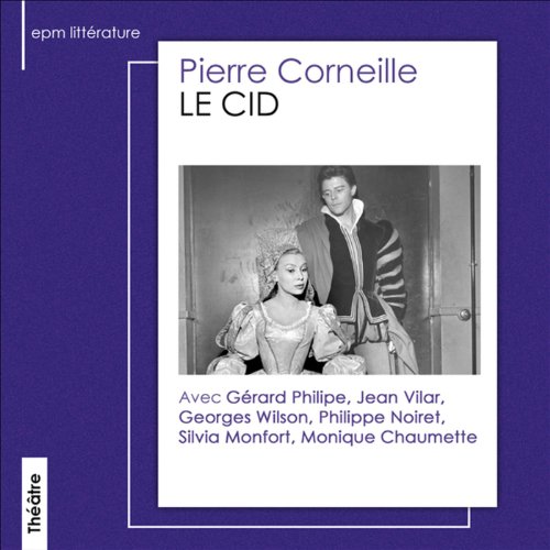 Le Cid Pierre Corneille G rard Philipe Jean Vilar Philippe Noiret 
