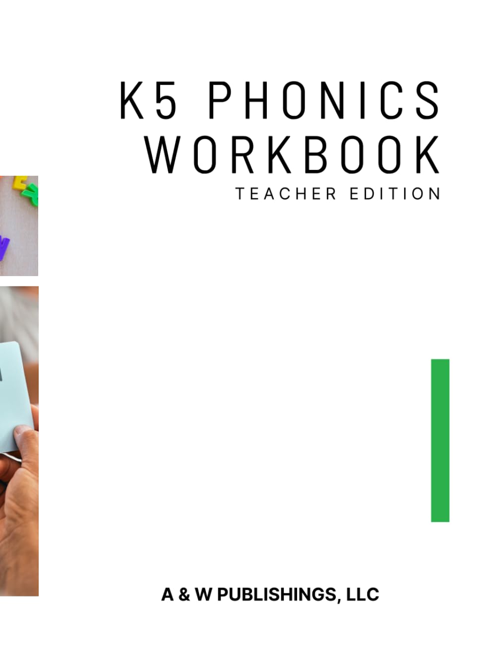 Teacher Edition k5 Phonics Workbook