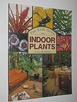The Easy Guide To Indoor Plants 0858357909 Book Cover