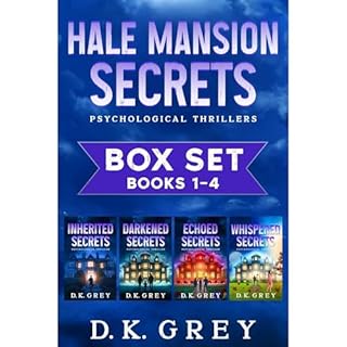 Hale Mansion SECRETS Box Set Audiobook By D.K. GREY cover art