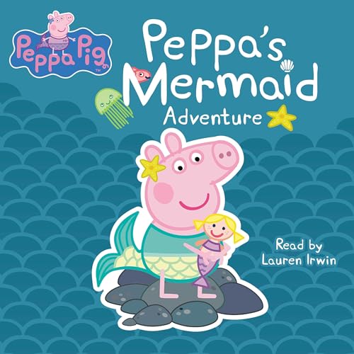 Peppa's Mermaid Adventure by Scholastic episode artwork