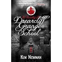 The Haunting of Drearcliff Grange School