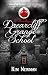 The Haunting of Drearcliff Grange School