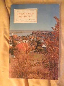 Paperback Arkansas and Missouri (Know your America program) Book