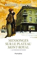 Mensonges Sur le Plateau Mont-Royal V.01 un Mariage de Raison N.E 2897811609 Book Cover