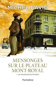 Paperback Mensonges Sur le Plateau Mont-Royal V.01 un Mariage de Raison N.E [French] Book