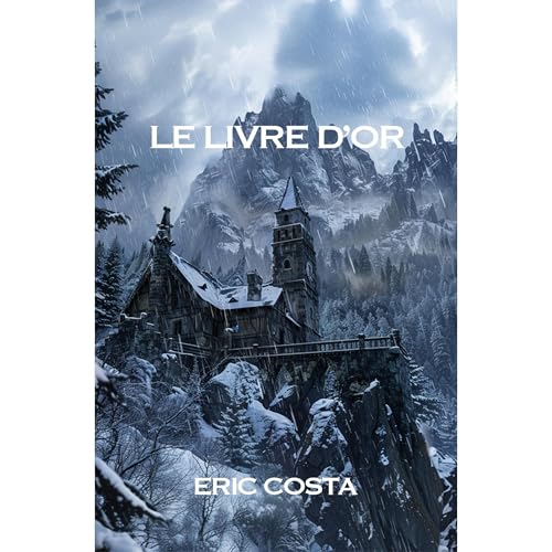 Le Livre d'or Audiolibro Por Eric Costa arte de portada